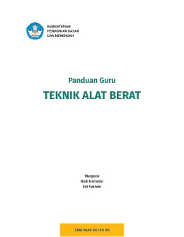 Sampul Buku Guru Teknik Alat Berat SMK/MAK Kelas XII Kurikulum Merdeka SMK Kelas 11–12