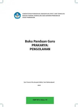 Sampul Buku Guru Prakarya: Pengolahan SMP/MTs Kelas VII Kurikulum Merdeka Kelas 7 SMP