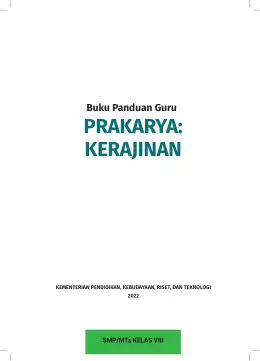 Sampul Buku Guru Prakarya: Kerajinan SMP/MTs KELAS VIII Kurikulum Merdeka Kelas 8 SMP