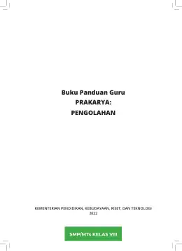 Sampul Buku Guru Prakarya: Pengolahan SMP/MTs Kelas VIII Kurikulum Merdeka Kelas 8 SMP