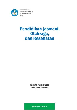 Sampul Buku Siswa Pendidikan Jasmani, Olahraga, dan Kesehatan SMP/MTs Kelas IX Kurikulum Merdeka Kelas 9 SMP